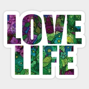 Word Art LOVE LIFE from original alcohol ink painting Sticker